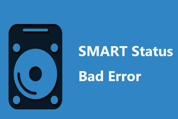 Solved: SMART Status Bad Error | Bad Backup and Replace Error Fix
