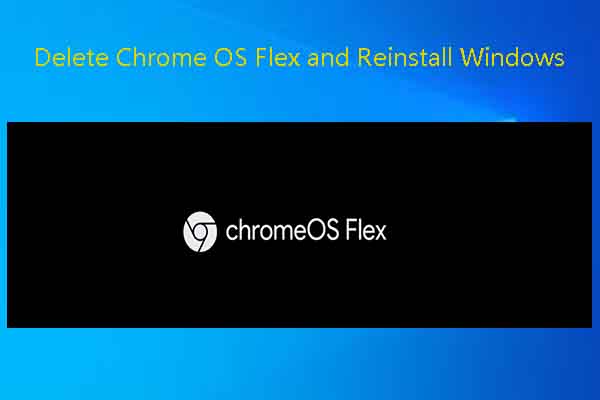Comment supprimer Chrome OS Flex et réinstaller Windows [Deux méthodes]