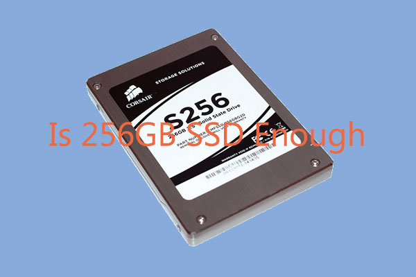Un SSD de 256 Go est-il suffisant pour votre PC? Voici les réponses