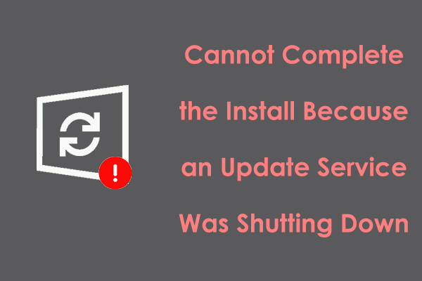 Fixed - Cannot Update Because an Update Service Was Shutting Down