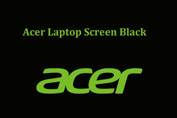Comment corriger l&rsquo;écran noir de l&rsquo;ordinateur portable d&rsquo;Acer, mais qui reste allumé? Essayez ces 7 méthodes