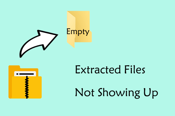 Learn How to Fix Extracted Files Not Showing Up in Folder on Win