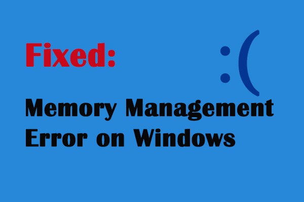 How to Fix the Memory Management Error on Windows 11/10