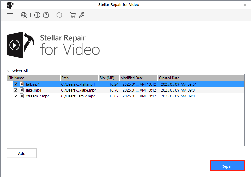 repair the added videos in Stellar Repair for Video