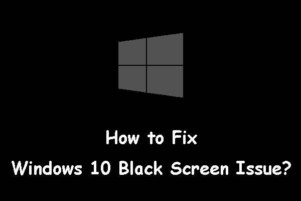 2026 Guide: How to Fix a Windows 10 Black Screen Easily