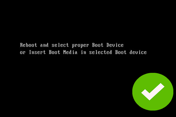 How to Fix Reboot and Select Proper Boot Device Error: 13 Methods!