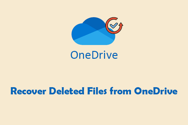 How to Recover Deleted Files from OneDrive? A Full Guide