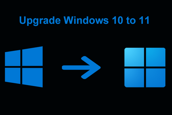 How to Upgrade Windows 10 to 11 without Losing Data? Find 4 Ways