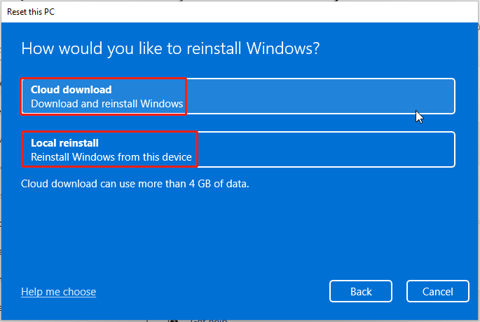 choose from Cloud download and Local reinstall